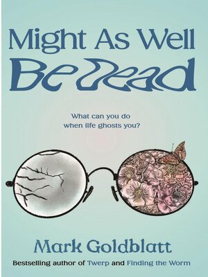 cover image of Might As Well Be Dead
